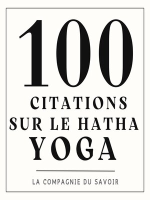 cover image of 100 citations sur le Hatha Yoga